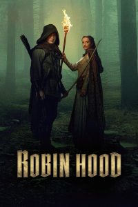 Robin Hood (2025) Season 1 [English] Web Series Download & Watch Online 720p & 1080p – GDrive | ESub | Cinedhara