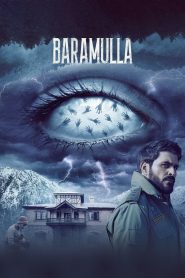 Baramulla (2025) WEB-DL [Hindi DD5.1] 4K 1080p 720p & 480p [x264/HEVC] | Full Movie Cinedhara.com
