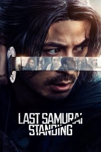 Last Samurai Standing (2025) Season 1 [Hindi Dubbed & English] Dual Audio Netflix Web Series Download & Watch Online 480p, 720p & 1080p – GDrive | ESub | CineDhara