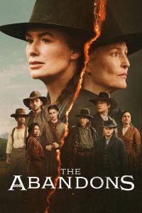 The Abandons (2025) Season 1 [Hindi Dubbed & English] Dual Audio Netflix Web Series Download & Watch Online 480p, 720p & 1080p – GDrive | ESub | CineDhara