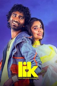 Lik: Love Insurance Kompany 2026 (Dual Audio) 720p & 1080p | Full Movie Download & Watch Online – GDrive | ESub | CineDhara.com