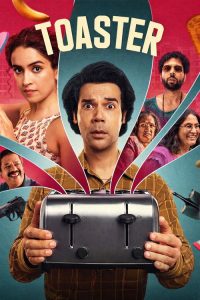 Toaster 2026 (Hindi) 720p & 1080p | Full Movie Download & Watch Online – GDrive | ESub | CineDhara.com