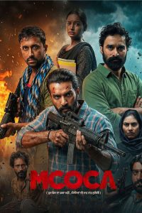 Mcoca 2026 (Dual Audio Hindi-Punjabi) 720p & 1080p | Full Movie Download & Watch Online – GDrive | ESub | CineDhara.com
