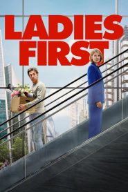 Ladies First 2026 (Dual audio Hindi-English) 720p & 1080p | Full Movie Download & Watch Online – GDrive | ESub | CineDhara.com