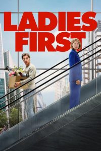 Ladies First 2026 (Dual audio Hindi-English) 720p & 1080p | Full Movie Download & Watch Online – GDrive | ESub | CineDhara.com
