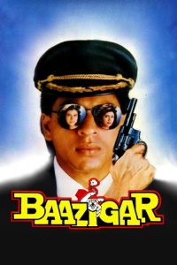 Baazigar 1993 (Hindi) 720P | Full Movie Download & Watch Online – GDrive | ESub | CineDhara.com