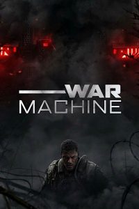 War Machine -2026 (Dual Audio) 720p & 1080p | Full Movie Download & Watch Online – GDrive | ESub | CineDhara.com