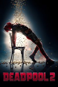 Deadpool 2 -2018 (Dual Audio) 720p & 1080p | Full Movie Download & Watch Online – GDrive | ESub | CineDhara.com