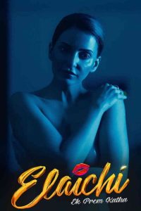 Elaichi Ek Prem Katha 2026 (Hindi) 720p & 1080p | Full Movie Download & Watch Online – GDrive | ESub | CineDhara.com