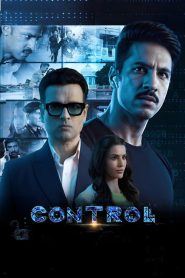 Controll 2025 (Hindi) 720p & 1080p | Full Movie Download & Watch Online – GDrive | ESub | CineDhara.com