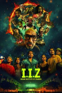 Indian Institute of Zombies 2026 Dual Audio [Hindi ORG & Kannada] WEB-DL 480p, 720p & 1080p | GDRive| CineDhara