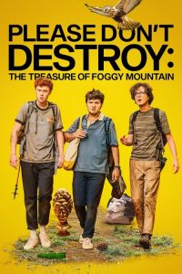Please Don’t Destroy: The Treasure of Foggy Mountain 2023 (English) 720p & 1080p | Full Movie Download & Watch Online – GDrive | ESub | CineDhara.com