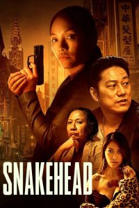 Snakehead (2021) Dual Audio [Hindi-ENGLISH] 720p & 1080p | GDRive| CineDhara.Com