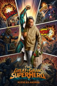 The Great Grand Superhero: Aliens Ka Aagman (2026) HINDI WEB-DL 720p & 1080p | GDRive| CineDhara.Com