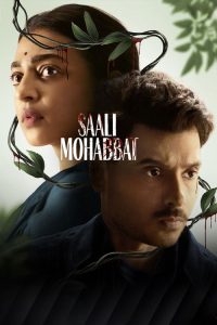 Saali Mohabbat (2024) HINDI WEB-DL 720p & 1080p | GDRive| CineDhara.Com