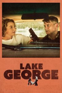 Lake George (2024) Dual Audio [Hindi ORG & ENG] “WEB-DL” 720p & 1080p | GDrive | CineDhara.com