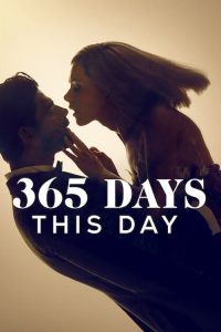 365 Days: This Day (2022) Dual Audio [Hindi-ENGLISH] WEB-DL 720p & 1080p | GDRive| CineDhara.Com