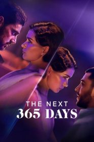 The Next 365 Days (2022) Dual Audio [Hindi-ENGLISH] WEB-DL 720p & 1080p | GDRive| CineDhara.Com