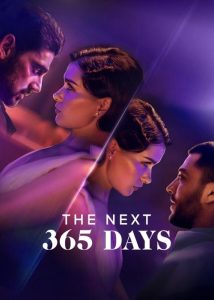 The Next 365 Days (2022) Dual Audio [Hindi-ENGLISH] WEB-DL 720p & 1080p | GDRive| CineDhara.Com