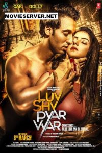 Luv Shuv Pyar Vyar (2017) HINDI WEB-DL 720p & 1080p | GDRive| CineDhara.Com