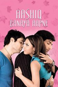 Aashiq Banaya Aapne: Love Takes Over (2005) HINDI WEBRip 720p | GDRive| CineDhara.Com