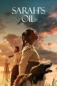 Sarah’s Oil 2025 (Dual audio Hindi-English) “WEB-DL” 720p & 1080p | GDrive | CineDhara.com