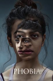 Phobia (2016) HINDI 720p | GDRive| CineDhara.Com