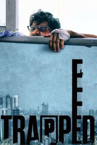 Trapped (2016) HINDI WEBRip 720p & 1080p | GDRive| CineDhara.Com
