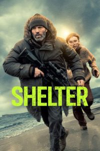 Shelter 2026 (Dual audio Hindi-English) “BluRay” 720p & 1080p | GDrive | CineDhara.com