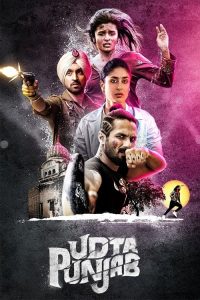 Udta Punjab 2016 (Hindi) “BluRay” 720p & 1080p | Full Movie Download & Watch Online – GDrive | ESub | CineDhara.com