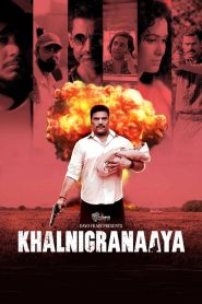 Khalnigranaaya (2025) HINDI WEB-DL 720p & 1080p | GDRive| CineDhara.Com