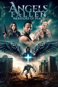 Angels Fallen: Warriors of Peace 2024 (Dual Audio Hindi-English) 720p & 1080p | GDRive| CineDhara.Com