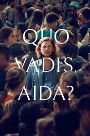 Quo Vadis, Aida? (2020) BOSTNIA WEB-DL 720p | GDRive | CineDhara.Com