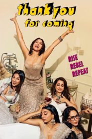 Thank You for Coming (2023) Hindi WEB-DL 720P & 1080p | GDRive| CineDhara.Com