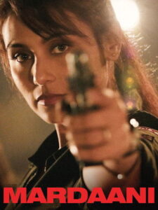 Mardaani (2014) HINDI BluRay 720p & 1080p | GDRive| CineDhara.Com