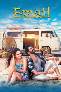 E-mail 2024 Hindi WEB-DL 720P & 1080p | GDRive| CineDhara.Com