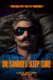 Dr. Sander’s Sleep Cure 2024 (Dual Audio Hindi-English) 720p & 1080p | Full Movie Download & Watch Online – GDrive | ESub | CineDhara.com