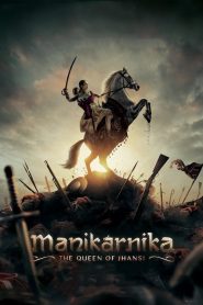 Manikarnika: The Queen of Jhansi (2019) HINDI Bluray 720p | GDRive| CineDhara.Com