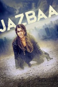 Jazbaa (2015) HINDI WEBRip 720p | GDRive| CineDhara.Com