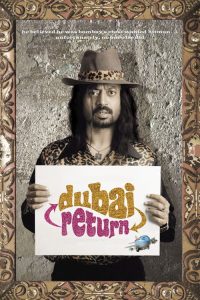Dubai Return (2005) HINDI 720p | GDRive| CineDhara.Com