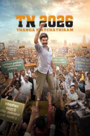 TN 2026 (Dual audio Hindi-Tamil) 720p & 1080p | Full Movie Download & Watch Online – GDrive | ESub | CineDhara.com