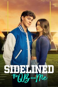 Sidelined: The QB and Me (2024) Dual Audio [Hindi-ENGLISH] 1080p | GDRive| CineDhara.Com