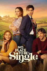 No Place to Be Single 2026 (Dual Audio Hindi-English) “WEB-DL” 720p & 1080p | GDrive | CineDhara.com