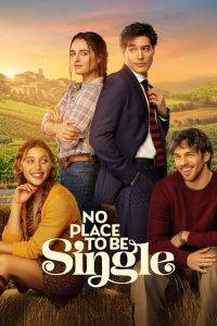 No Place to Be Single 2026 (Dual Audio Hindi-English) “WEB-DL” 720p & 1080p | GDrive | CineDhara.com