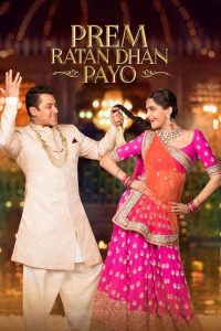 Prem Ratan Dhan Payo 2015 (Hindi) “BluRay” 720p & 1080p | Full Movie Download & Watch Online – GDrive | ESub | CineDhara.com