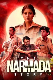 The Narmada Story (2022) HINDI PRE-HD 720p & 1080p | GDRive| CineDhara.Com