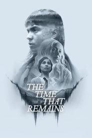 The Time That Remains (2025) Dual Audio (Hindi-English) WEB-DL 720p | GDRive | CineDhara.Com