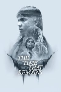 The Time That Remains (2025) Dual Audio (Hindi-English) WEB-DL 720p | GDRive | CineDhara.Com