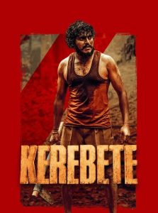 Kerebete (2024) HINDI 720p & 1080p | GDRive| CineDhara.Com