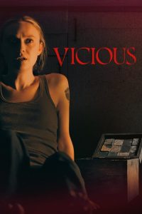 Vicious 2025 (Dual Audio Hindi-English) 720p & 1080p | Full Movie Download & Watch Online – GDrive | ESub | CineDhara.com